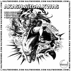 HalfmoonBK Radio - Special Guest M.Kwas (Aug 21)
