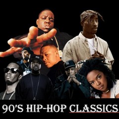 90s Hip Hop Classics