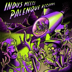 Son Palenque - Yo Me Voy [Indus Mix] .Indus Meets Palenque Records