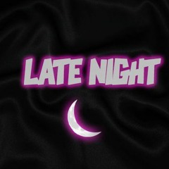 Late Night