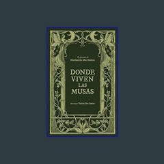 {ebook} 📖 Donde viven las musas (Poesía) (Spanish Edition)     Paperback – October 27, 2023 ^DOWNL