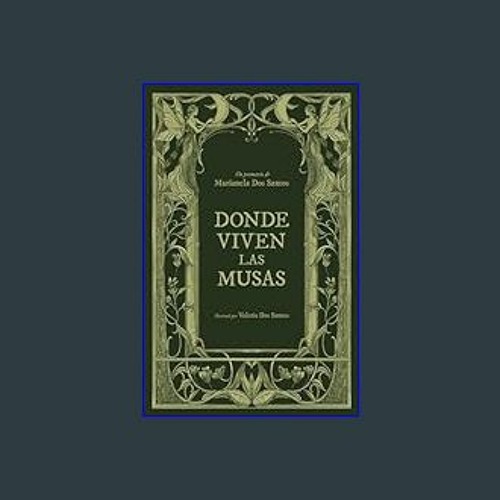 {ebook} 📖 Donde viven las musas (Poesía) (Spanish Edition)     Paperback – October 27, 2023 ^DOWNL