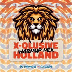 XQlusive Holland 2022 Warmupmix - DJ Danny B & DJ Reem