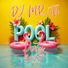 DJMRTN pool party 2025