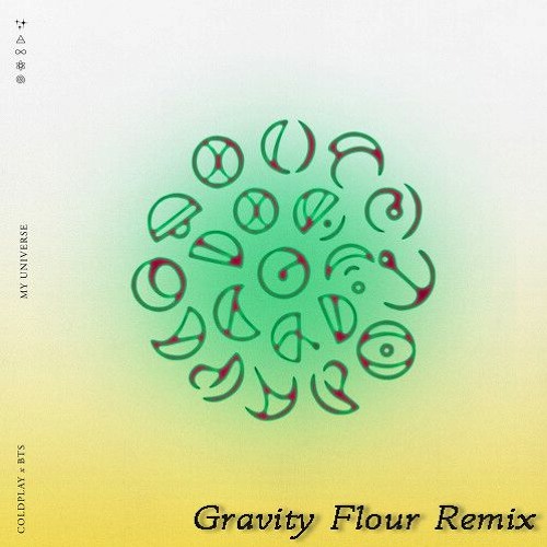 Coldplay X BTS - My Universe(Gravity Flour Bootleg remix)