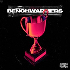 Benchwarmers [Prod. Sketch]