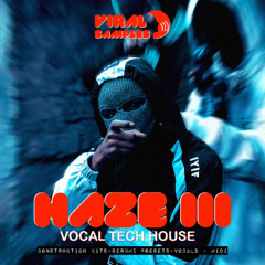 HAZE Vol. 3 – Vocal Tech House Sample Pack | Vocals, Serum 2 Presets & Construction Kits