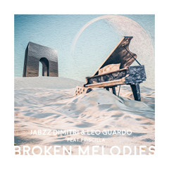 Jabzz Dimitri, Leo Guardo feat. Priscilla - Broken Melodies (Radio Edit)