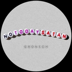 notodaysatan [kwia edit]