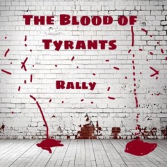 The Blood of Tyrants