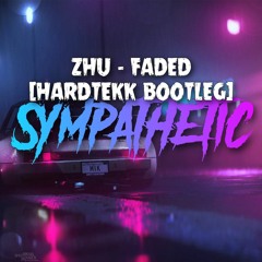 ZHU - Faded (Hardtekk Bootleg)