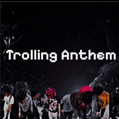 Trolling Anthem Remix x WSC x Scarface x Li Jb x Fnb Jay x facehimshxnn x osamaoff1900