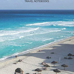 download EBOOK 💑 Cancun: Travel Notebook, Journal, Diary (110 Lined Pages, 6 x 9) by