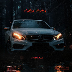 T-Stackzz Ridin Dirty