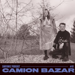 SFM Podcast #61 - Camion Bazar (Jaki Records, France)