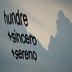 + sincero + sereno