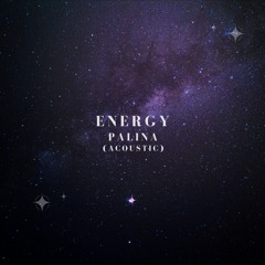 ENERGY - Palina (acoustic)