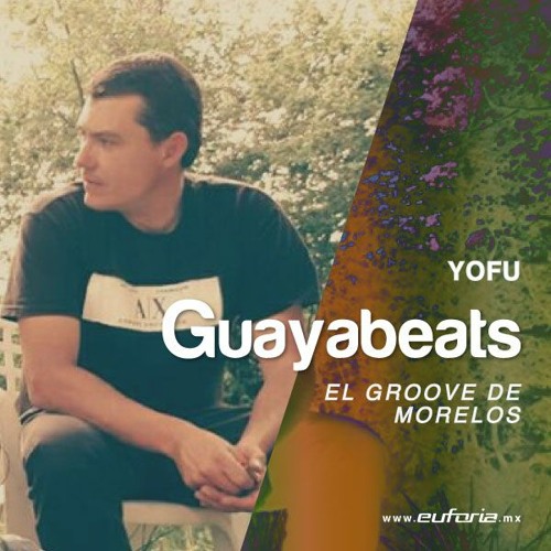 GUAYABEATS 071 - Yofu