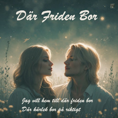 Där Friden Bor - REMASTERED - HD