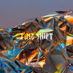 TIME SHIFT W/ VITRUXS