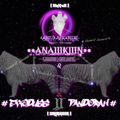 EXXODUSS TO PANDORAH [GALAXIIIA] [VAPXR ALBUM]  [REALIZED BY ANAKIIN]