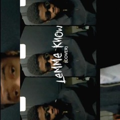 Lemme Know Remix by LadiPoe (Cover)