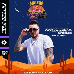 NITESHADE Badlands 2024 Set [Live on YT] - (NITESHADE & Friends Takeover)