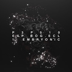 1: EMBRYONIC