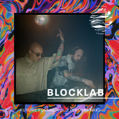#IFSDIGIVALPGM008: BLOCKLAB - 'Future Forms,VOL.2' Guest Mix