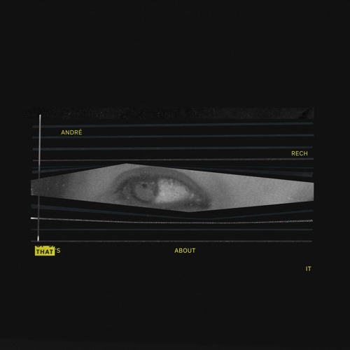 André Rech - That's About It