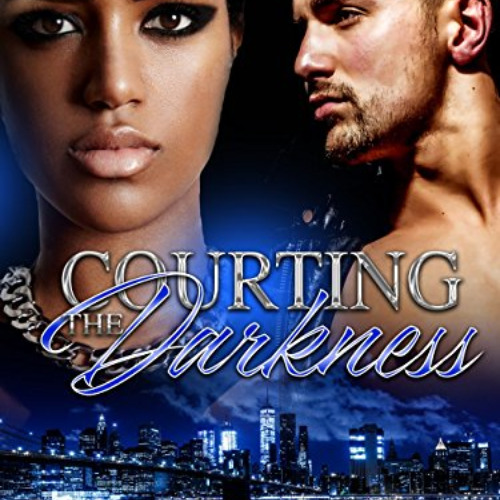 [VIEW] EBOOK ✅ Courting the Darkness by  A. Haze &  Bold Strokes Editing PDF EBOOK EP