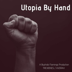 Utopia By Hand