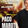 Paco Maroto - Lokotron (Special Birthday ANA) 22-11-2025 DJ mix artwork - Electronic music tracklist cover image