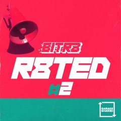 BITR8 - R8TED 2