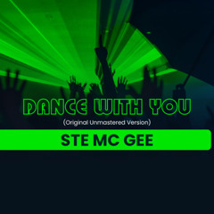 Dance With You - Ste Mc Gee (Original Unmastered Mix)