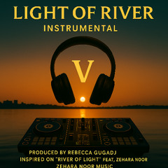 Light of River V uplift trance  (feat.Re Rivka &GUGADJ)