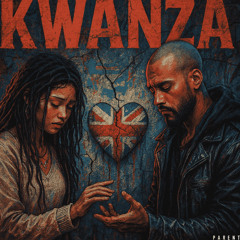 KWANZA_ (First Time)