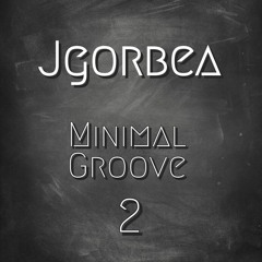 Minimal Groove 2