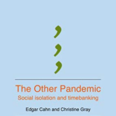 READ EBOOK 📦 The Other Pandemic: Social isolation and timebanking (New Weather Pamph