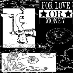 Makk - For Love Or Money
