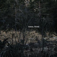 Rural Noise - Seven