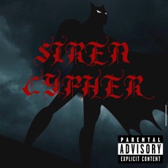 SIREN CYPHER (feat. Marz64 & Alfredo)