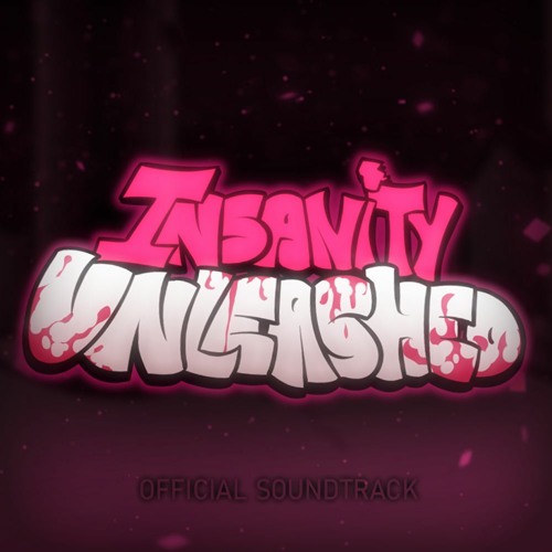 INSANITY UNLEASHED FNF