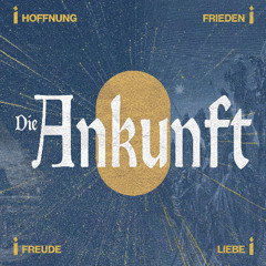 Audio-Podcast #464 // Die Ankunft - Hilfe, mir fehlt die Hoffung // 30.11.2025