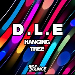 D.L.E - Hanging Tree Remix * FREE DOWNLOAD *