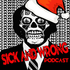 S&W Episode 978 - Worst Xmas Ever Part 2