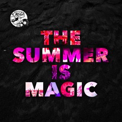 We Are Mega - The Summer is Magic Club Edit
