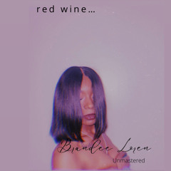 red wine prod. brandee loren