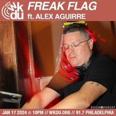 Freak Flag | Alex Aguirre | 2024-01-17