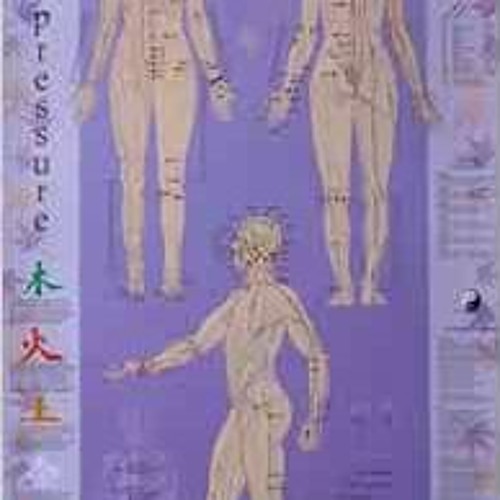 VIEW [EBOOK EPUB KINDLE PDF] Acupressure Chart - Points & Meridians by Michael Reed G
